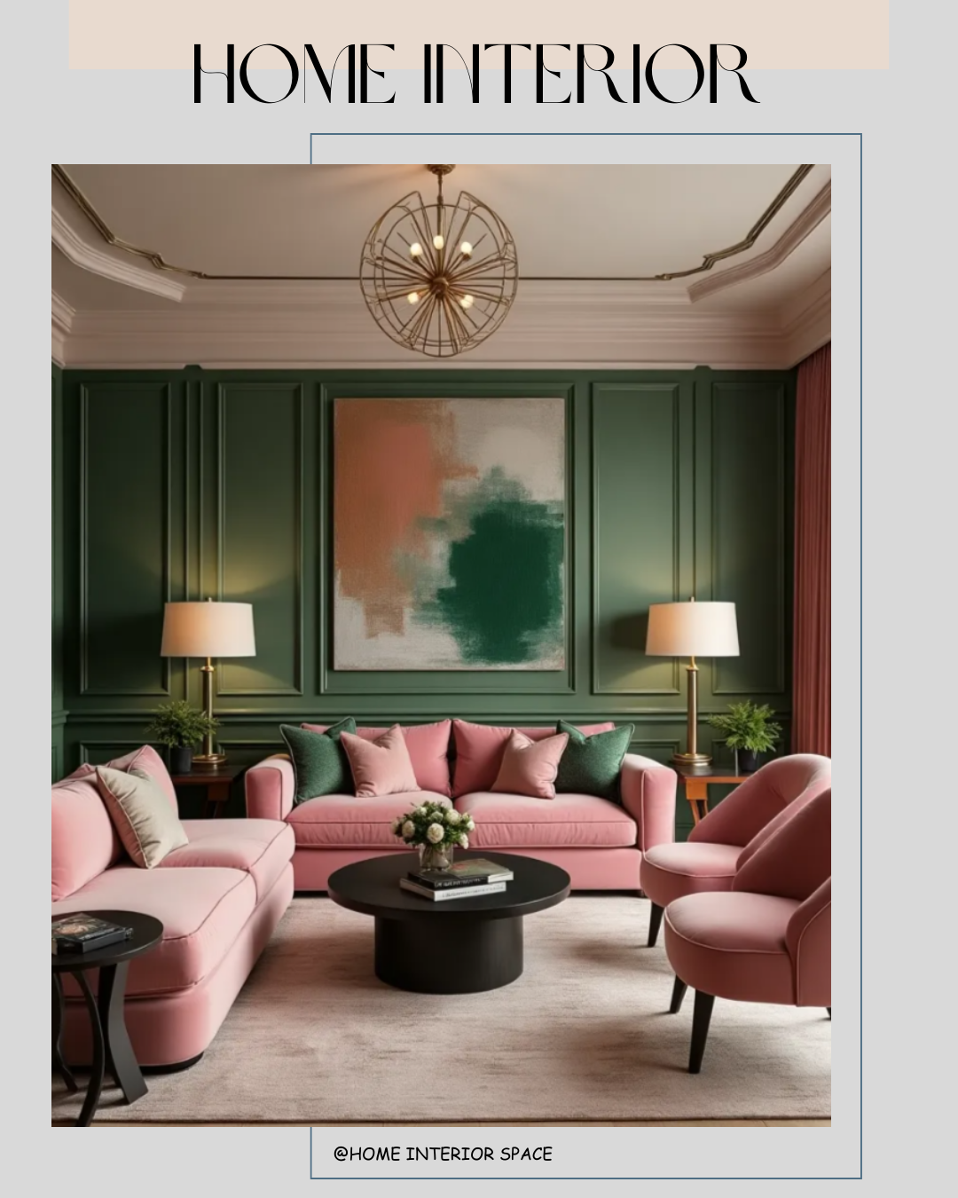 Create a Focal Point Pink and Green Interiors design home